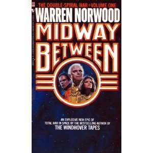 Midway Between (Double Spiral War) (9780553259193) Warren 
