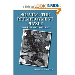  Solving the Reemployment Puzzle From Research to Policy 
