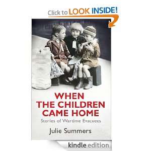 When the Children Came Home Julie Summers  Kindle Store