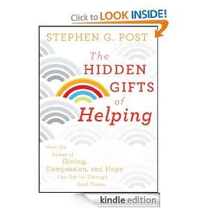   Get Us Through Hard Times Stephen G. Post  Kindle Store