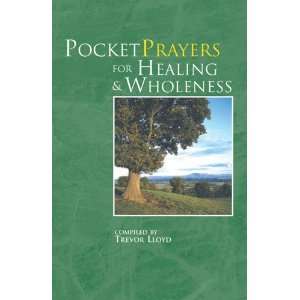  Pocket Prayers for Healing & Wholeness (9780715140208 