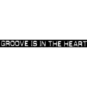  Groove Is In The Heart Automotive