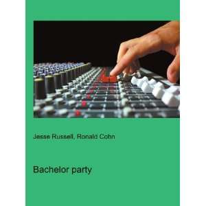  Bachelor party Ronald Cohn Jesse Russell Books