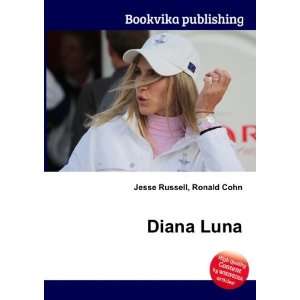  Diana Luna Ronald Cohn Jesse Russell Books