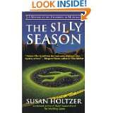 The Silly Season An Entr Acte Mystery of the University of Michigan 
