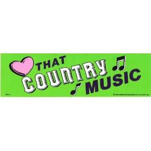  LOVE THAT COUNTRY MUSIC decal bumper sticker Automotive