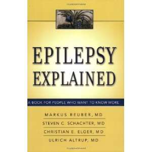  Epilepsy Explained A Book for People Who Want to Know 