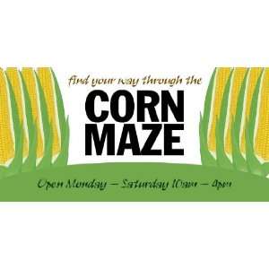   Vinyl Banner   Find Your Way Through the Corn Maze 