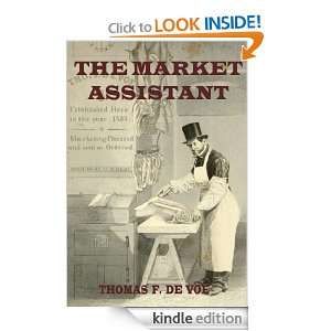 The Market Assistant Thomas F. De Voe  Kindle Store