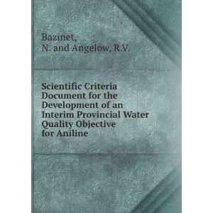   Quality Objective for Aniline N. and Angelow, R.V. Bazinet Books