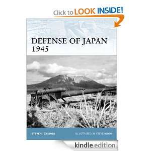 Defense of Japan 1945 (Fortress) Steven J Zaloga, Steve Noon  