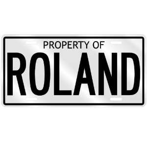  PROPERTY OF ROLAND LICENSE PLATE SING NAME