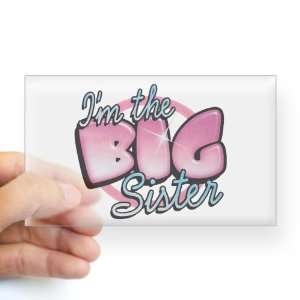   Sticker Clear (Rectangle) Im The Big Sister 
