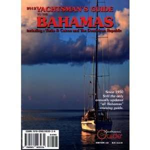  Yachtsmans Guide to the Bahamas 2012