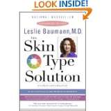 The Skin Type Solution by Leslie Baumann (Dec 26, 2006)