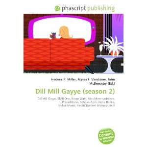  Dill Mill Gayye (season 2) (9786133974593) Books