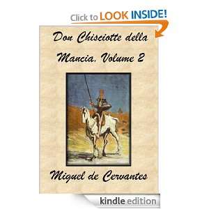 Don Chisciotte della Mancia. Volume II (Italian Edition) Miguel de 