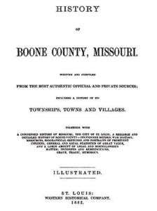 1882 Genealogy & History of Boone County Missouri MO  