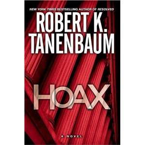Hoax A Novel (Tanenbaum, Robert)