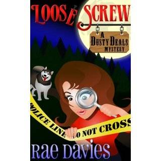 Loose Screw (Dusty Deals Mystery Series) by Rae Davies and Lori Devoti 