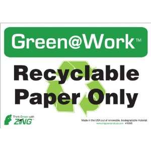  Sign, Header Green at Work, Recyclable Paper Only with Recycle 