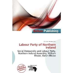  Labour Party of Northern Ireland (9786200595744) Othniel 