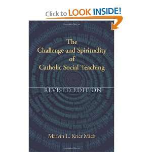   of Catholic Social Teaching [Paperback] Marvin L. Krier Mich Books