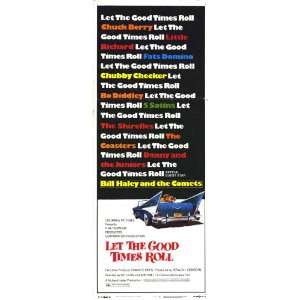 Let the Good Times Roll Movie Poster (14 x 36 Inches   36cm x 92cm 