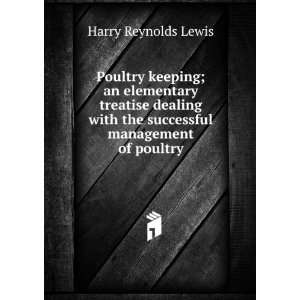   management of poultry Harry Reynolds Lewis  Books