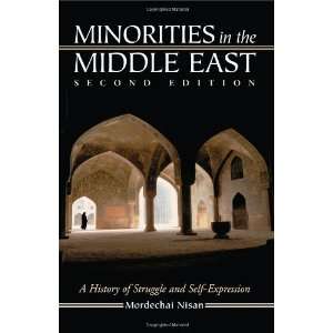  Minorities in the Middle East A History of Struggle and 
