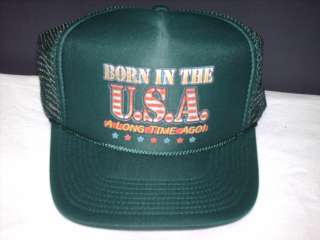 CHOICE ball cap hat BORN IN THE USA a long time ago  