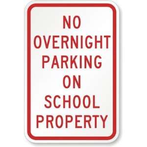 No Overnight Parking On School Property High Intensity 