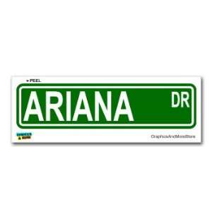  Ariana Street Road Sign   8.25 X 2.0 Size   Name Window 