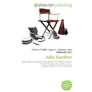  Julie Gardner (9786133769304) Books