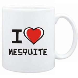  Mug White I love Mesquite  Usa Cities
