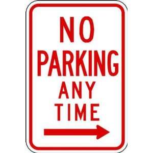Zing Eco Parking Sign, NO PARKING ANY TIME with Right Arrow, 12 