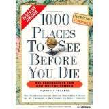 1000 Places to see before you von Patricia Schultz (Broschiert 