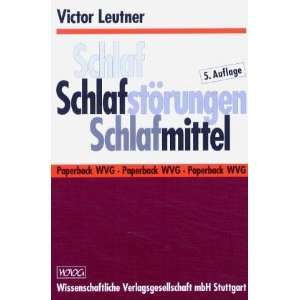   , Schlafstörungen, Schlafmittel  Victor Leutner Bücher