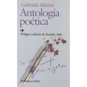 Antología poética (Biblioteca Edaf)  Gabriela Mistral 