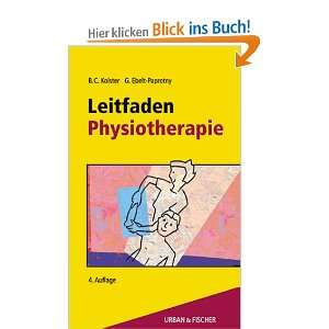 Leitfaden Physiotherapie.  Bernard Kolster, Gisela Ebelt 