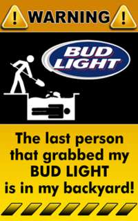 Decal Sticker Warning Funny Sign Bud Light Beer Logo Drink Booze Bar 