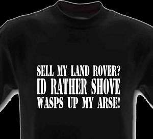 Funny Slogan Sell My Land Rover T Shirts And Hoodies  