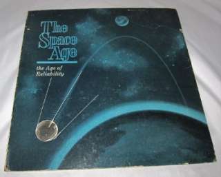 THE SPACE AGE, Age of Reliability Record Album Exc Cond  