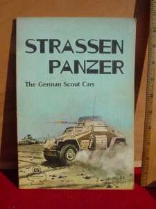 Vintage Military BookGERMAN STRASSEN PANZER SCOUT CARS  