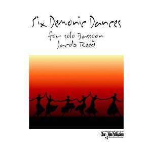  Six Demonic Dances (Solo Bassoon) Jacob Reed Books