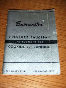 RARE 1950s Savemaster Pressure Cooker Manual + Canning  