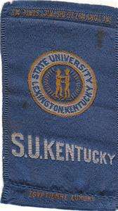 1910 Egyptienne Tobacco College Silk S.U. Kentucky  