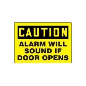  CAUTION Alarm Will Sound If Door Opens 10 x 14 Aluminum 