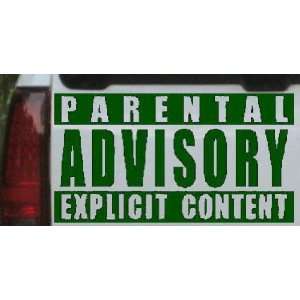 Dark Green 3in X 5.6in    Parental Advisory Funny Car Window Wall 