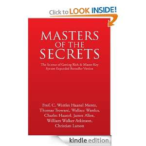 MASTERS OF THE SECRETS James Allen, Christian Larson, Wallace Wattles 